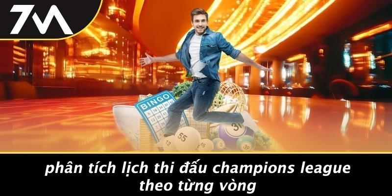 Lịch Thi Đấu Champions League