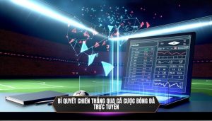 Bí quyết chiến thắng qua cá cược bóng đá trực tuyến